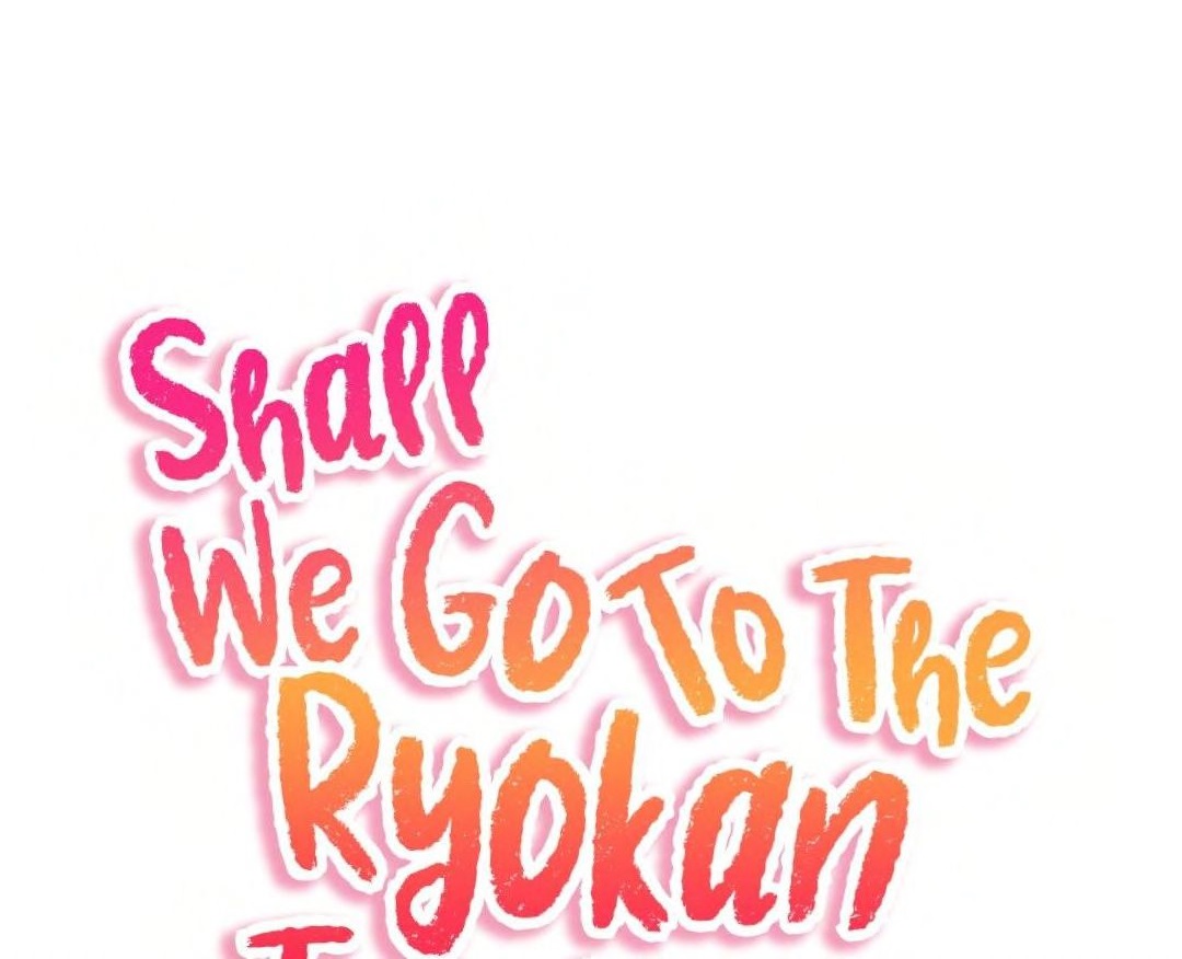Shall We Go To The Ryokan Together 10 (1)